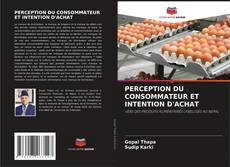 PERCEPTION DU CONSOMMATEUR ET INTENTION D'ACHAT的封面