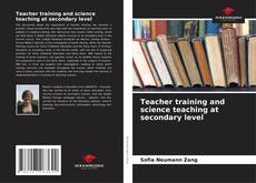 Portada del libro de Teacher training and science teaching at secondary level