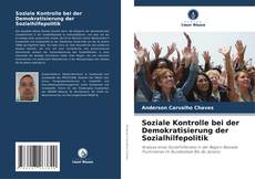 Soziale Kontrolle bei der Demokratisierung der Sozialhilfepolitik kitap kapağı