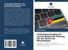 Buchcover von Leistungsmanagement und strategische Planung bei der Banco de Moçambique