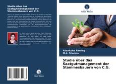 Обложка Studie über das Saatgutmanagement der Stammesbauern von C.G.