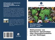 Обложка Müllsammler von Estrutural: Geschichten über Gesundheitsabfälle auf der Müllkippe