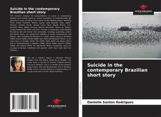 Обложка Suicide in the contemporary Brazilian short story