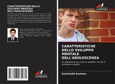 Bookcover of CARATTERISTICHE DELLO SVILUPPO MENTALE DELL'ADOLESCENZA