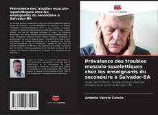 Borítókép a  Prévalence des troubles musculo-squelettiques chez les enseignants du secondaire à Salvador-BA - hoz