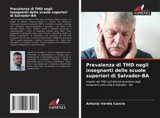 Bookcover of Prevalenza di TMD negli insegnanti delle scuole superiori di Salvador-BA