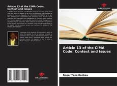 Bookcover of Article 13 of the CIMA Code: Context and Issues