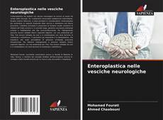 Capa do livro de Enteroplastica nelle vesciche neurologiche 