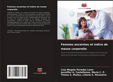 Femmes enceintes et indice de masse corporelle的封面