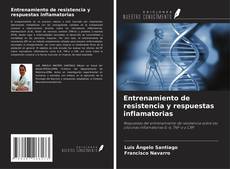 Buchcover von Entrenamiento de resistencia y respuestas inflamatorias