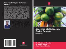 Couverture de Aspectos biológicos da Carica Papaya