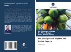 Portada del libro de Die biologischen Aspekte der Carica Papaya