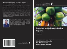 Capa do livro de Aspectos biológicos de Carica Papaya 