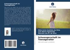 Bookcover of Schwangerschaft im Teenageralter