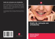 Buchcover von Anéis de retração em ortodontia