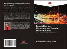 Borítókép a  La gestion de l'information dans le service public - hoz