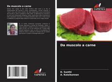 Bookcover of Da muscolo a carne
