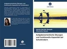 Capa do livro de Aufgabenorientierte Übungen und funktionelle Kapazität bei Schulkindern 