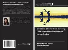 Couverture de Ejercicios orientados a tareas y capacidad funcional en niños escolarizados