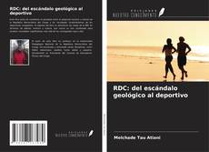 Capa do livro de RDC: del escándalo geológico al deportivo 