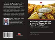 Buchcover von Indication géographique protégée "Cacao de São Tomé e Príncipe".