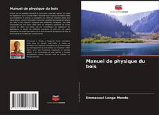 Buchcover von Manuel de physique du bois