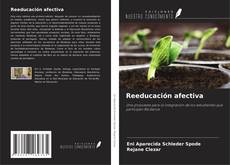 Bookcover of Reeducación afectiva