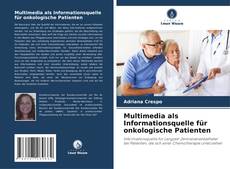 Capa do livro de Multimedia als Informationsquelle für onkologische Patienten 