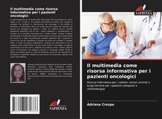 Borítókép a  Il multimedia come risorsa informativa per i pazienti oncologici - hoz