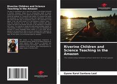 Capa do livro de Riverine Children and Science Teaching in the Amazon 