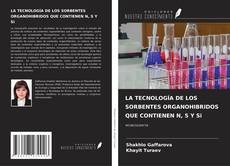 Обложка LA TECNOLOGÍA DE LOS SORBENTES ORGANOHIBRIDOS QUE CONTIENEN N, S Y Si