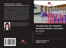 Borítókép a  TECHNOLOGIE DES SORBENTS ORGANOHYBRIDES CONTENANT N, S ET Si - hoz