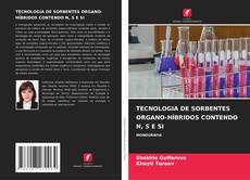 TECNOLOGIA DE SORBENTES ORGANO-HÍBRIDOS CONTENDO N, S E SI kitap kapağı