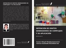 Bookcover of OBTENCIÓN DE IONITOS GENERADORES DE COMPLEJOS Y SU APLICACIÓN