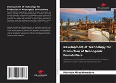 Buchcover von Development of Technology for Production of Neonogenic Demulsifiers