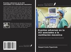 Buchcover von Eventos adversos en la UCI asociados a la ventilación mecánica