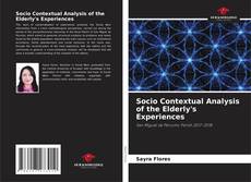 Capa do livro de Socio Contextual Analysis of the Elderly's Experiences 