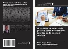 Buchcover von El sistema de control de gestión como herramienta auxiliar en la gestión pública