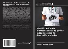 Capa do livro de Identificación de biomarcadores de estrés oxidativo para la depresión unipolar 