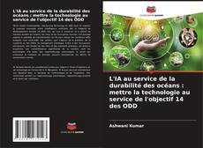 Bookcover of L'IA au service de la durabilité des océans : mettre la technologie au service de l'objectif 14 des ODD