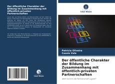 Обложка Der öffentliche Charakter der Bildung im Zusammenhang mit öffentlich-privaten Partnerschaften