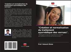 Buchcover von "Création et normalisation du traitement ayurvédique des verrues".
