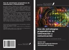 Copertina di Uso de estrategias pragmáticas de información y comunicación