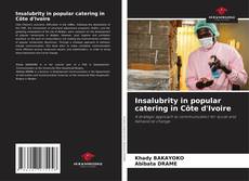 Capa do livro de Insalubrity in popular catering in Côte d'Ivoire 