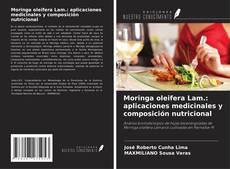 Moringa oleifera Lam.: aplicaciones medicinales y composición nutricional的封面