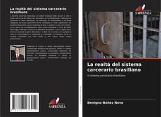 Buchcover von La realtà del sistema carcerario brasiliano