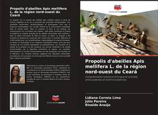 Propolis d'abeilles Apis mellifera L. de la région nord-ouest du Ceará的封面