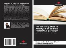 Portada del libro de The idea of justice in Amartya Sen and the restorative paradigm