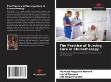 Copertina di The Practice of Nursing Care in Stomatherapy