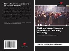 Capa do livro de Fictional narrative as a resource for teaching sociology 